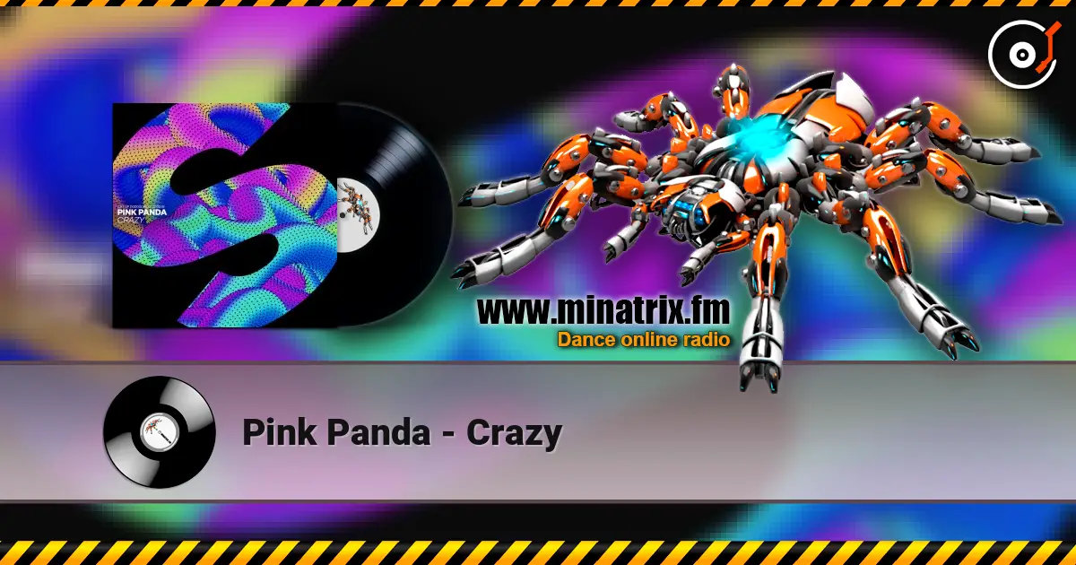 Pink Panda - Crazy 在线收听高音质 | Minatrix.FM