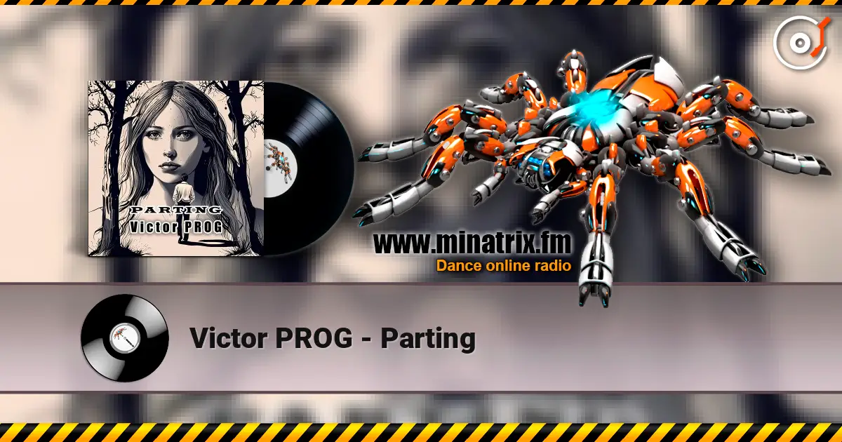 Victor PROG - Parting 在线收听高音质 | Minatrix.FM