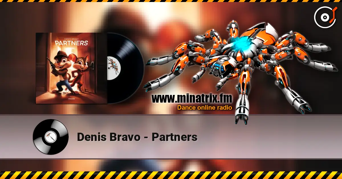 Denis Bravo - Partners слушать онлайн в высоком качестве | Minatrix.FM