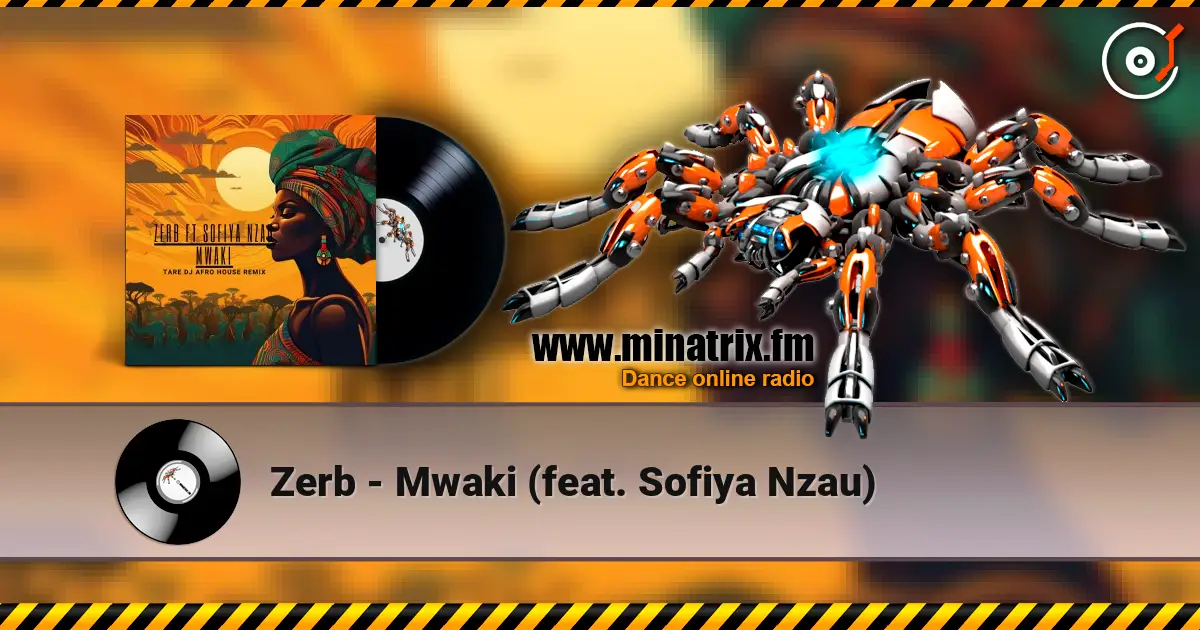 Zerb - Mwaki (feat. Sofiya Nzau) online in hoher Qualität hören | Minatrix.FM