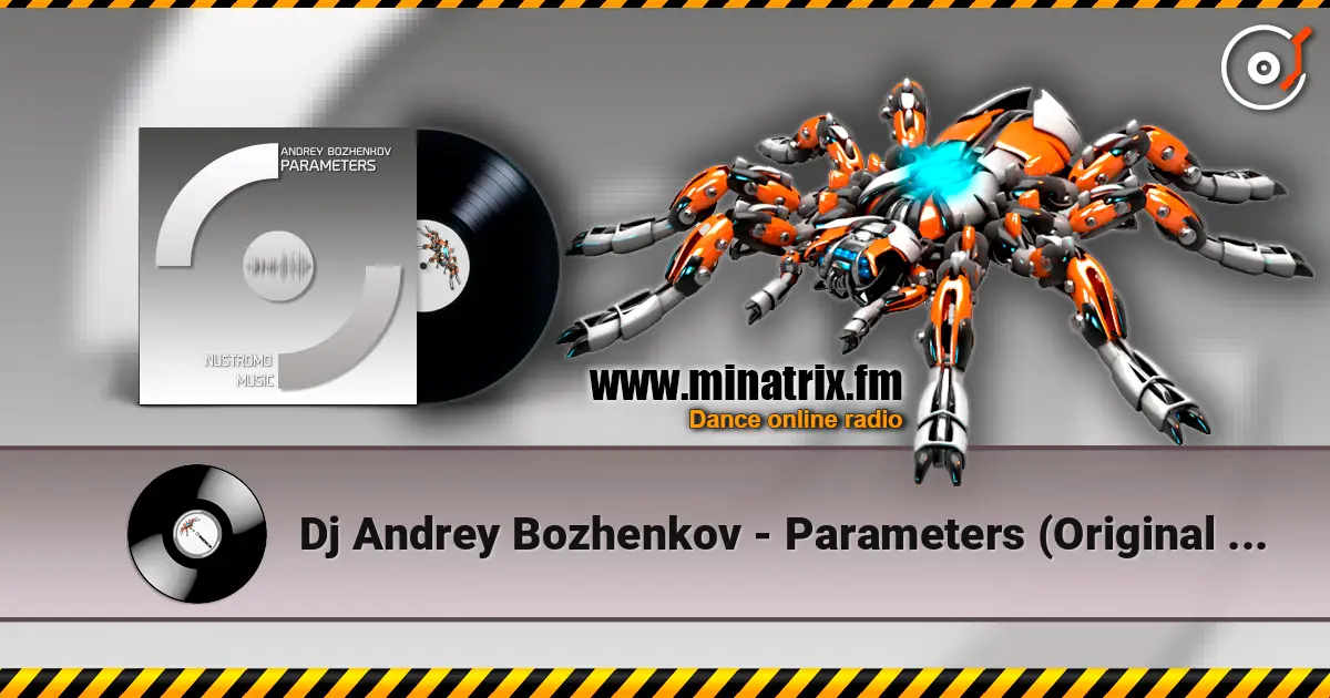 Dj Andrey Bozhenkov - Parameters (Original Mix) online in hoher Qualität hören | Minatrix.FM
