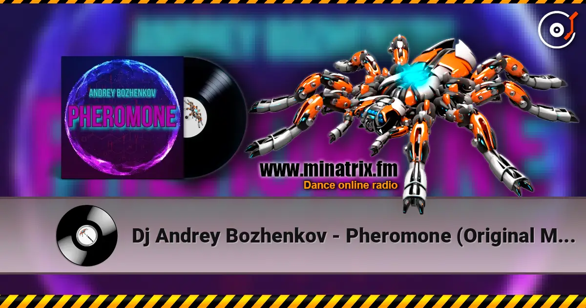 Dj Andrey Bozhenkov - Pheromone (Original Mix) слушать онлайн в высоком качестве | Minatrix.FM