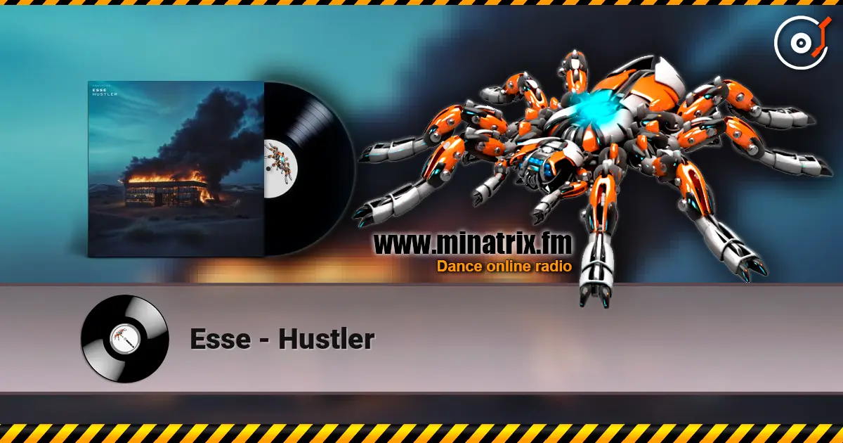 Esse - Hustler слушать онлайн в высоком качестве | Minatrix.FM