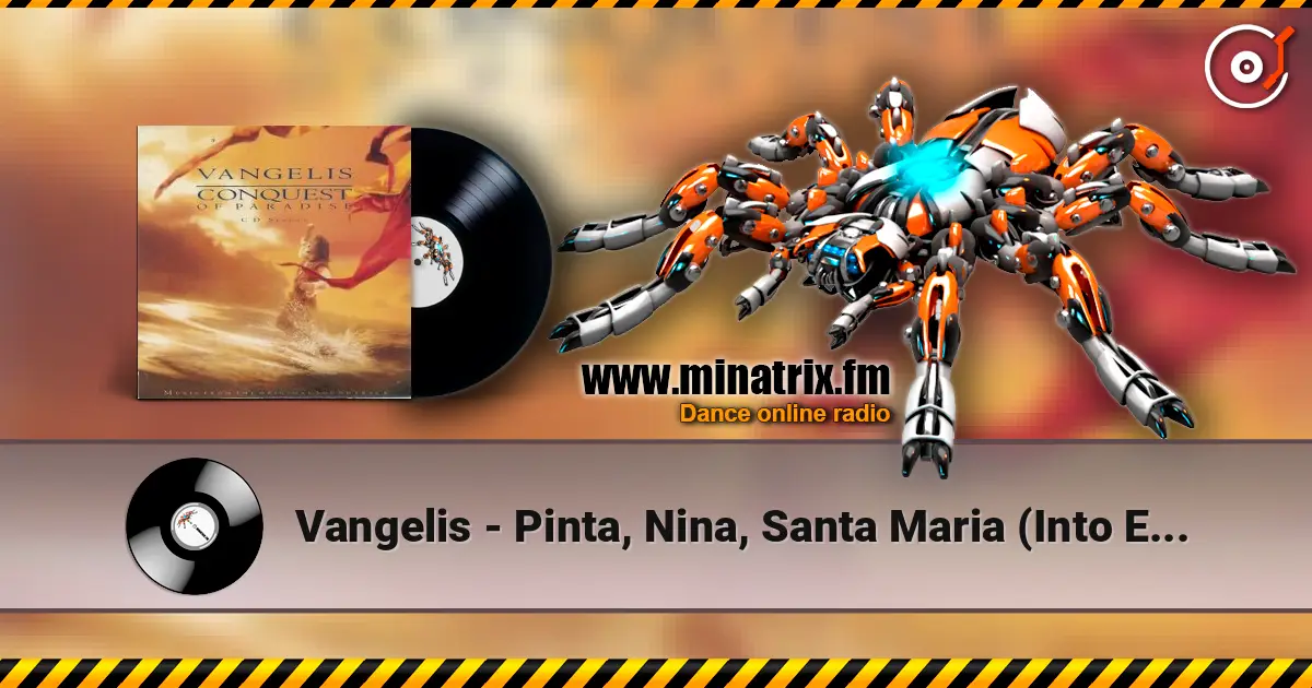 Vangelis - Pinta, Nina, Santa Maria (Into Eternity) online in hoher Qualität hören | Minatrix.FM