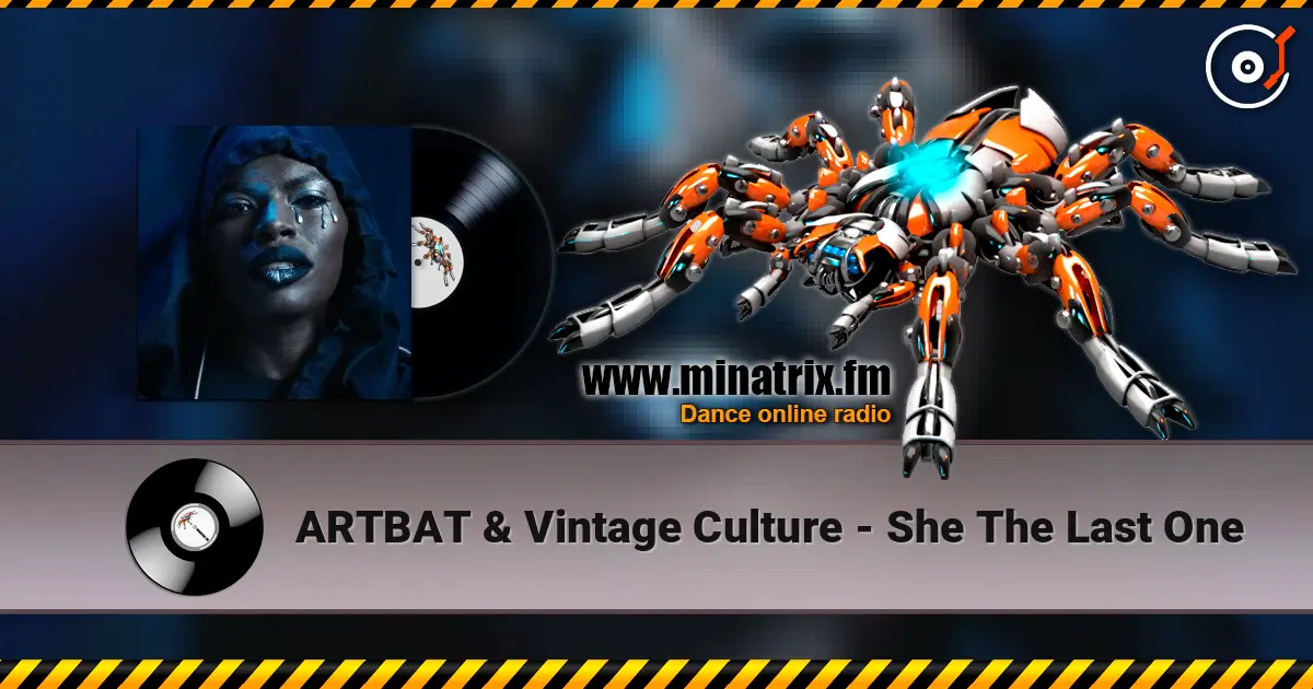 ARTBAT & Vintage Culture - She The Last One online in hoher Qualität hören | Minatrix.FM