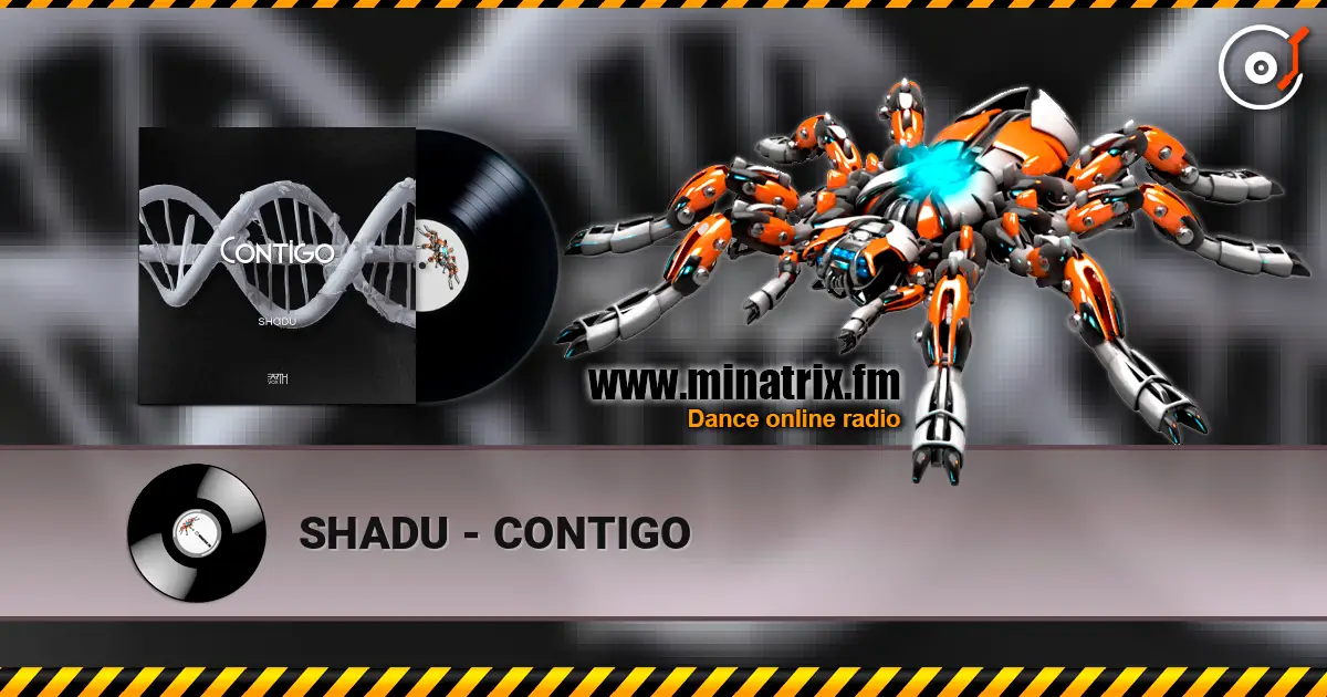 SHADU - CONTIGO online in hoher Qualität hören | Minatrix.FM