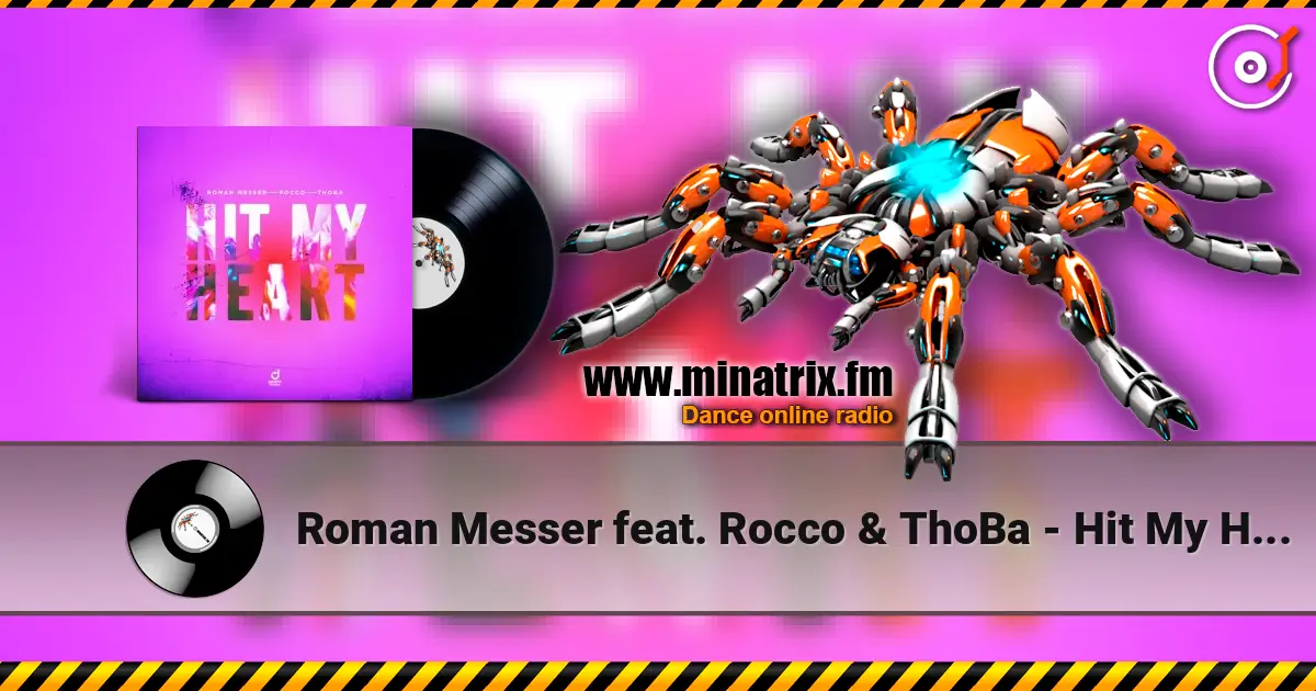 Roman Messer feat. Rocco & ThoBa - Hit My Heart слушать онлайн в высоком качестве | Minatrix.FM