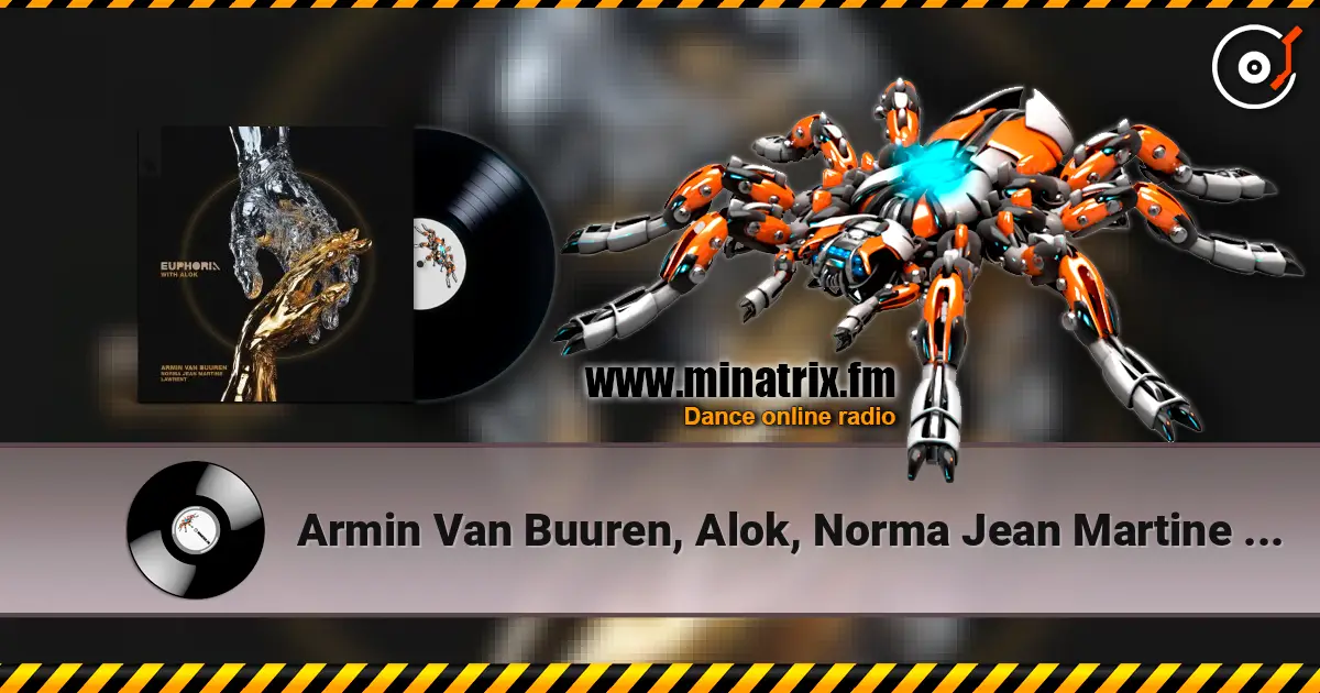 Armin Van Buuren, Alok, Norma Jean Martine - Euphoria (feat. Lawrent) слушать онлайн в высоком качестве | Minatrix.FM
