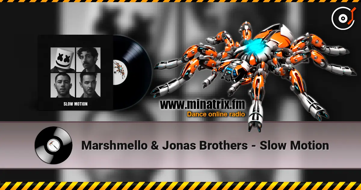 Marshmello & Jonas Brothers - Slow Motion écouter en ligne en haute qualité | Minatrix.FM
