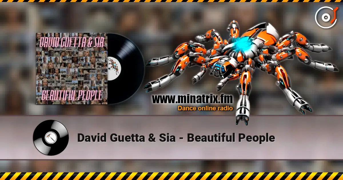 David Guetta & Sia - Beautiful People слушать онлайн в высоком качестве | Minatrix.FM