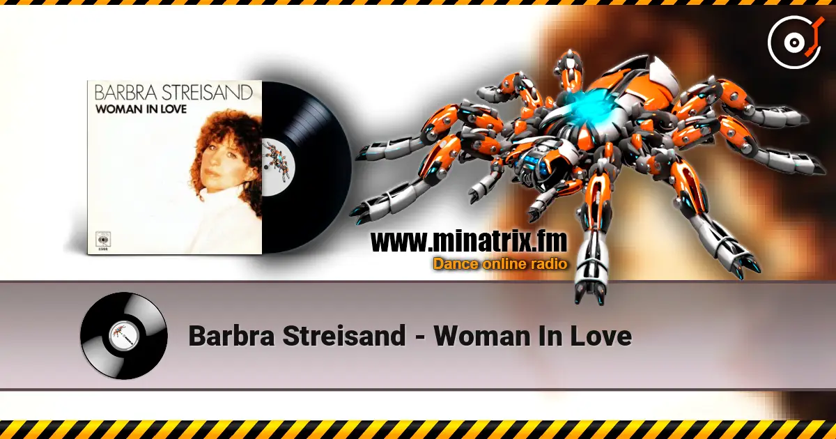 Barbra Streisand - Woman In Love online in hoher Qualität hören | Minatrix.FM