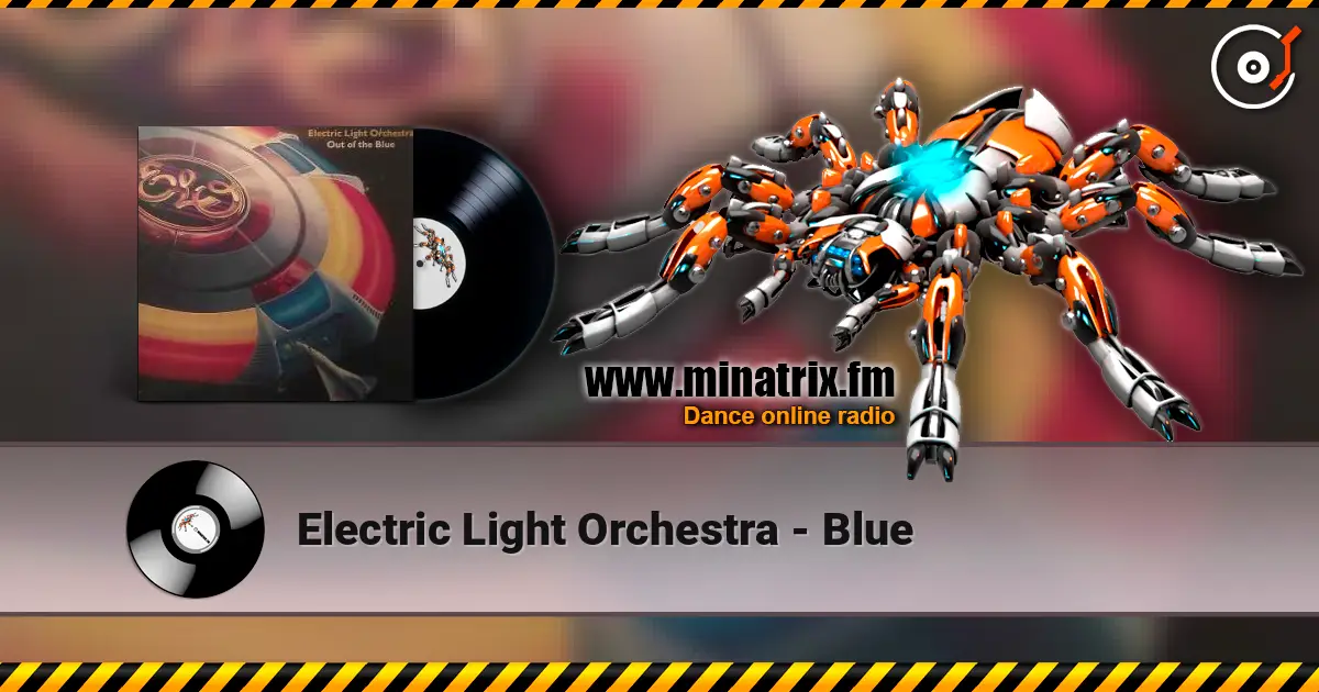 Electric Light Orchestra - Blue escuchar en línea en alta calidad | Minatrix.FM