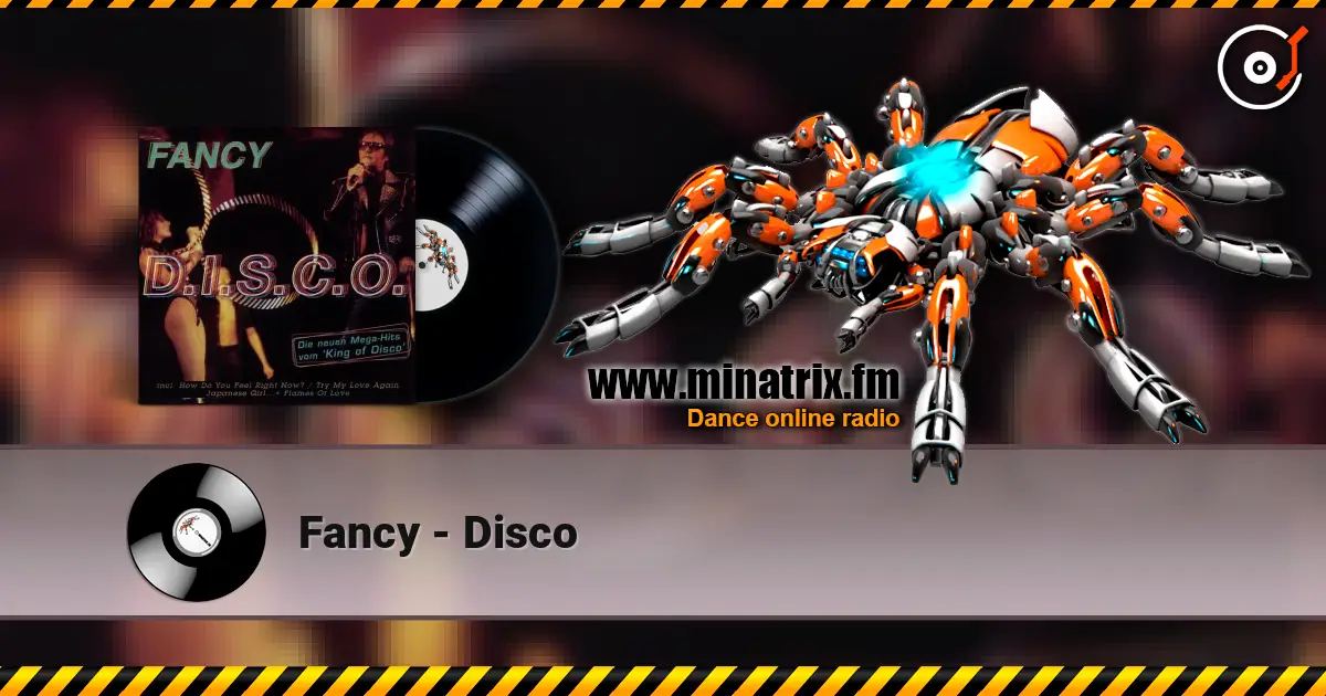 Fancy - Disco online in hoher Qualität hören | Minatrix.FM
