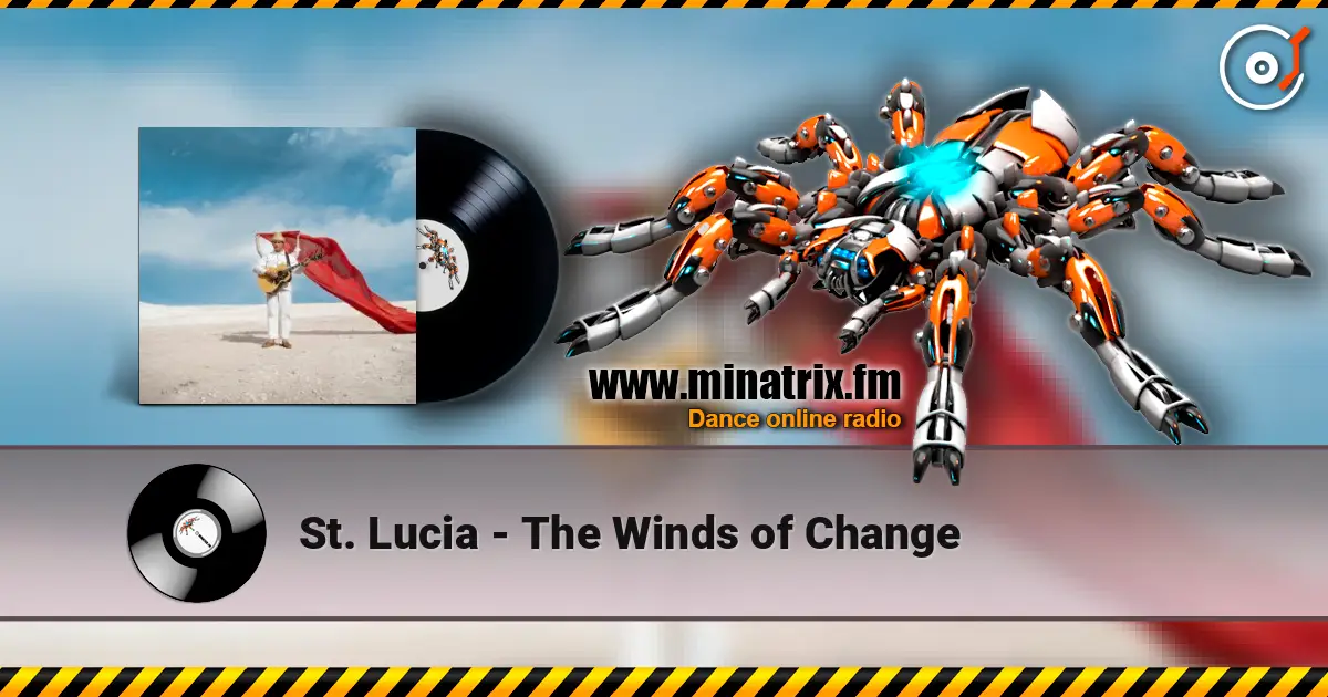 St. Lucia - The Winds of Change écouter en ligne en haute qualité | Minatrix.FM