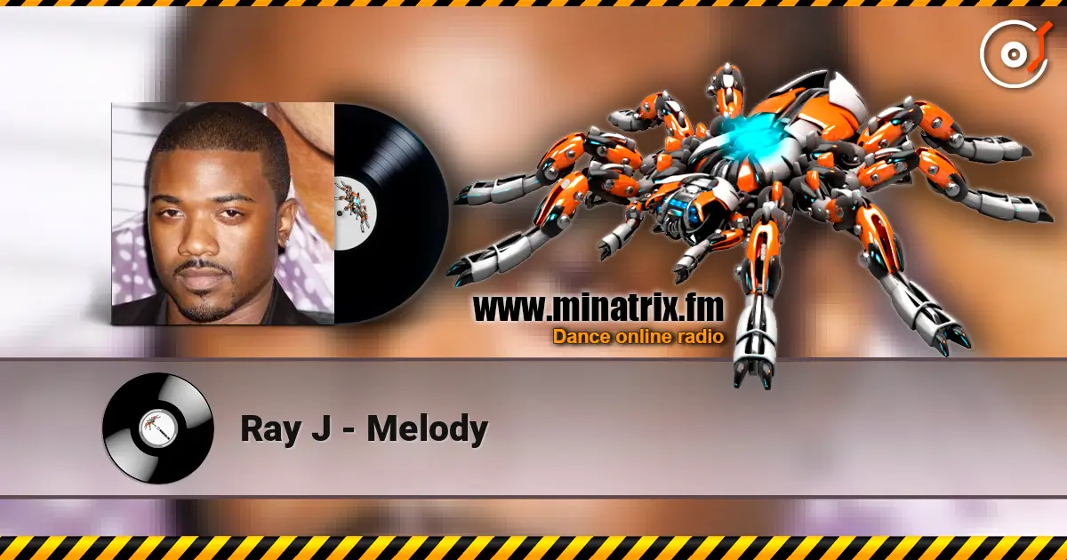 Ray J - Melody escuchar en línea en alta calidad | Minatrix.FM
