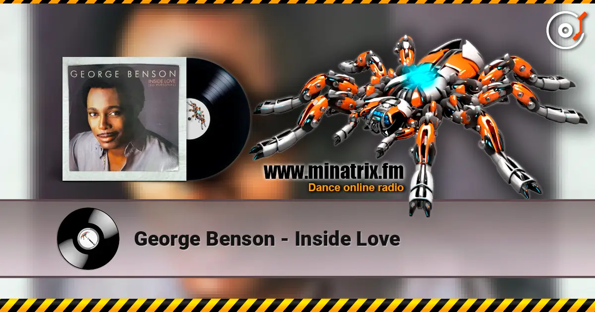 George Benson - Inside Love escuchar en línea en alta calidad | Minatrix.FM