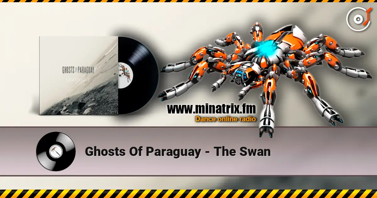Ghosts Of Paraguay - The Swan слушать онлайн в высоком качестве | Minatrix.FM