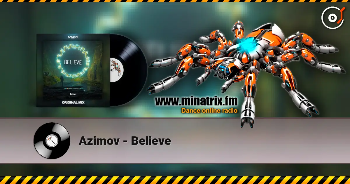 Azimov - Believe слушать онлайн в высоком качестве | Minatrix.FM