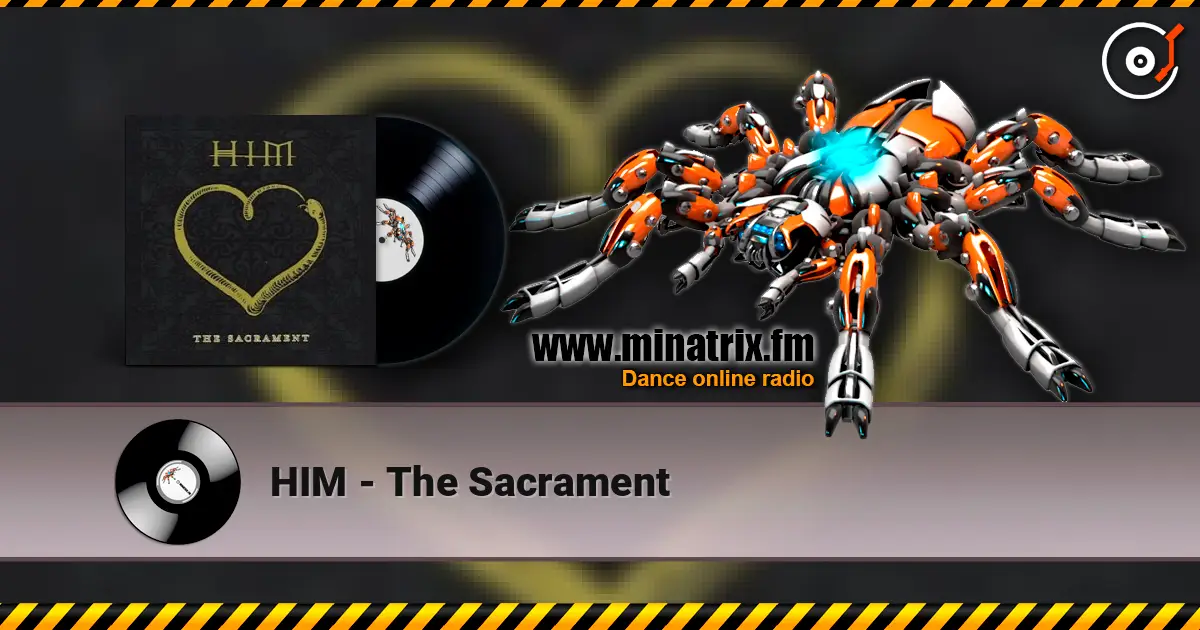 HIM - The Sacrament listen online in high quality | Minatrix.FM