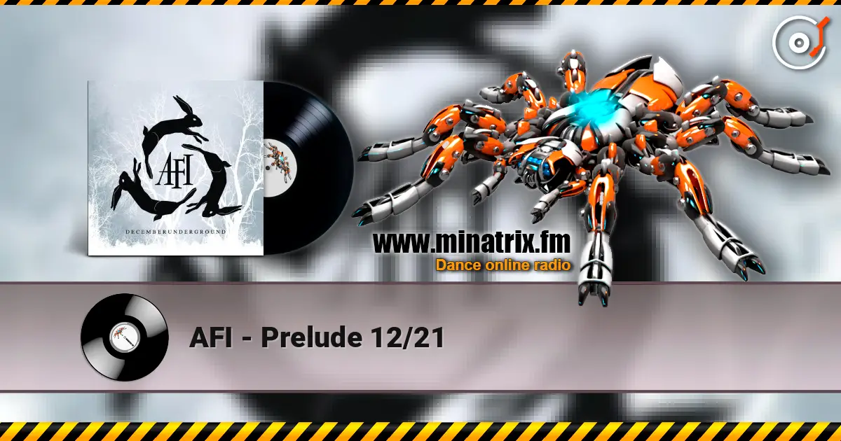 AFI - Prelude 12/21 слушать онлайн в высоком качестве | Minatrix.FM