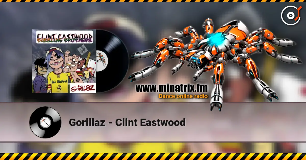 Gorillaz - Clint Eastwood escuchar en línea en alta calidad | Minatrix.FM