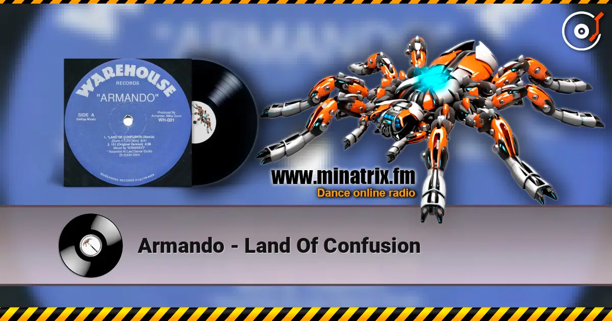 Armando - Land Of Confusion слушать онлайн в высоком качестве | Minatrix.FM