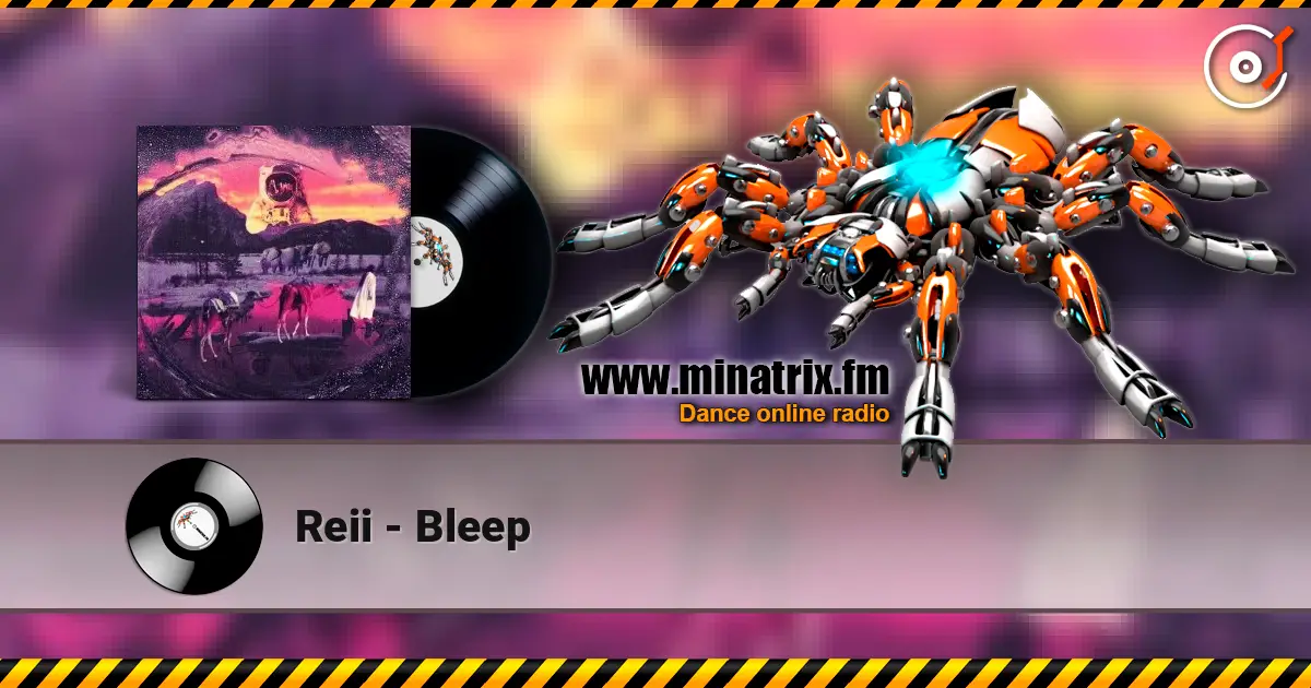 Reii - Bleep escuchar en línea en alta calidad | Minatrix.FM