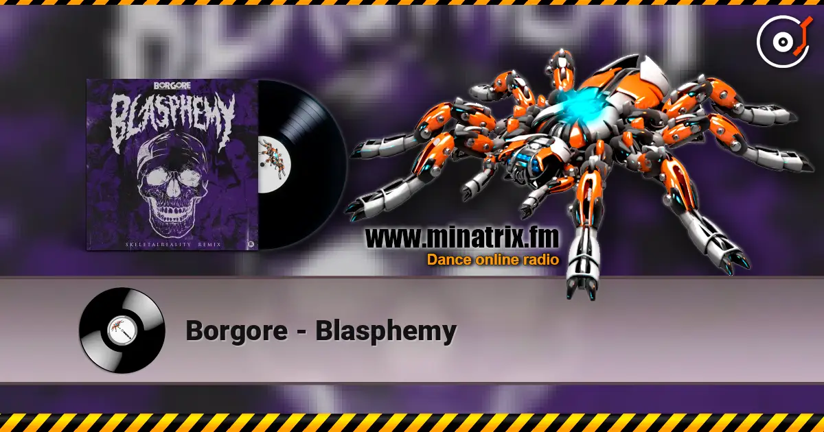 Borgore - Blasphemy escuchar en línea en alta calidad | Minatrix.FM