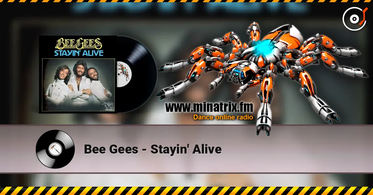 Bee Gees - Stayin' Alive escuchar en línea en alta calidad | Minatrix.FM
