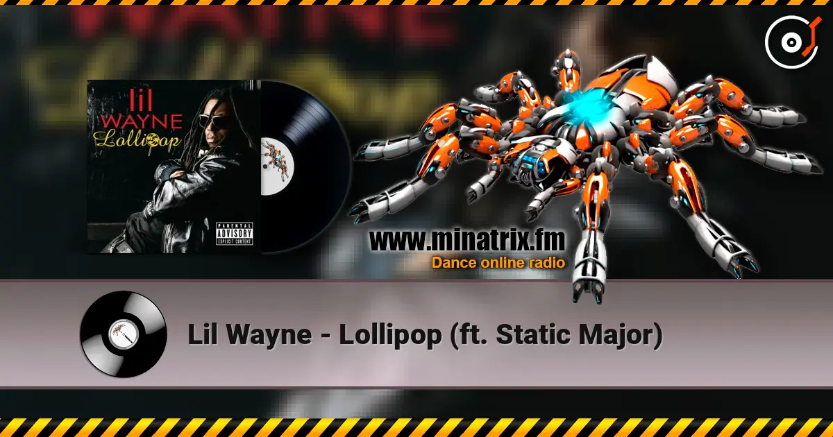 Lil Wayne - Lollipop (ft. Static Major) слушать онлайн в высоком качестве | Minatrix.FM