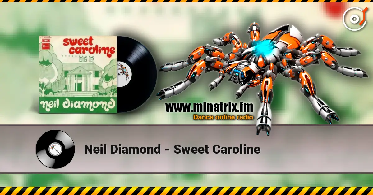 Neil Diamond - Sweet Caroline слухати онлайн у високій якості | Minatrix.FM