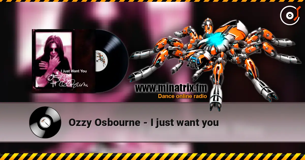 Ozzy Osbourne - I just want you listen online in high quality | Minatrix.FM