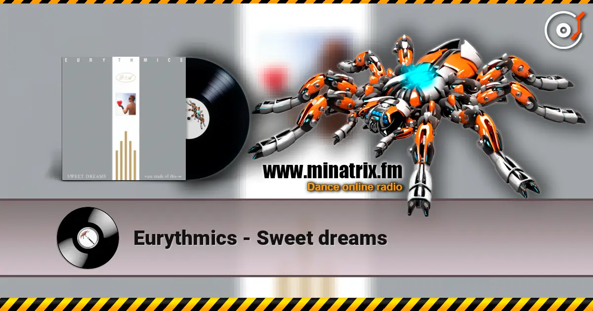 Eurythmics - Sweet dreams слушать онлайн в высоком качестве | Minatrix.FM