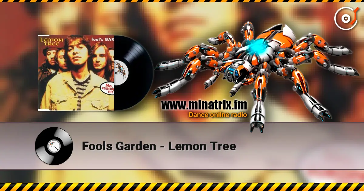 Fools Garden - Lemon Tree слушать онлайн в высоком качестве | Minatrix.FM