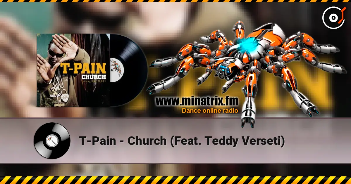 T-Pain - Church (Feat. Teddy Verseti) слушать онлайн в высоком качестве | Minatrix.FM