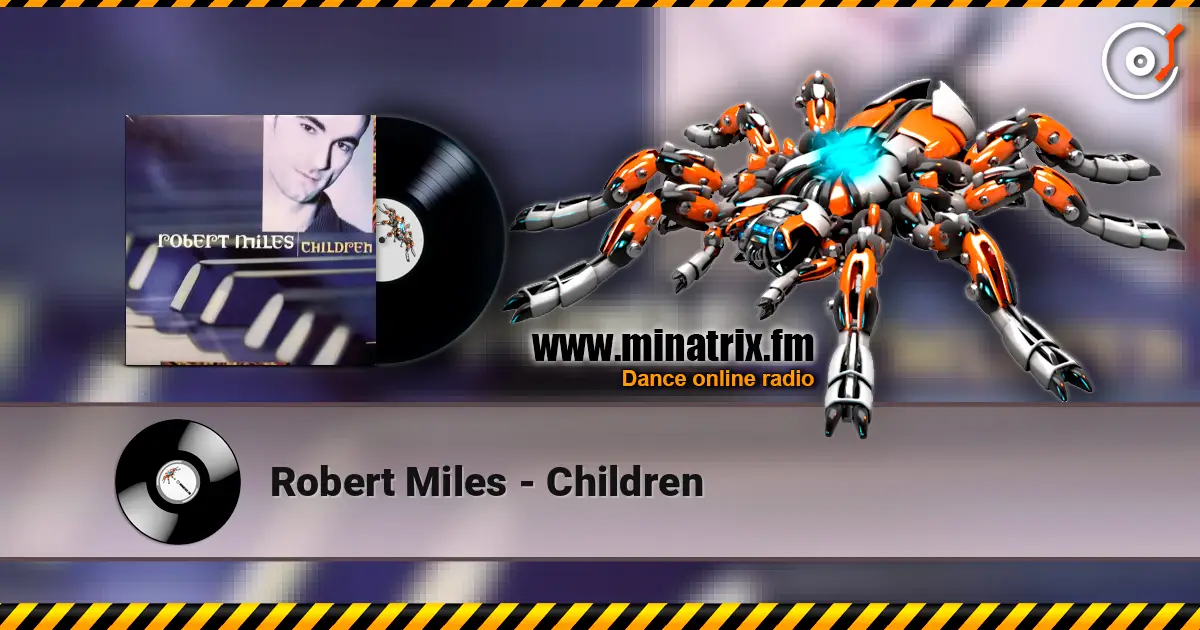 Robert Miles - Children слушать онлайн в высоком качестве | Minatrix.FM