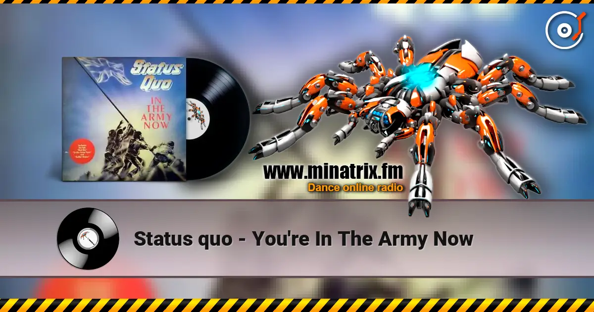 Status quo - You're In The Army Now слушать онлайн в высоком качестве | Minatrix.FM