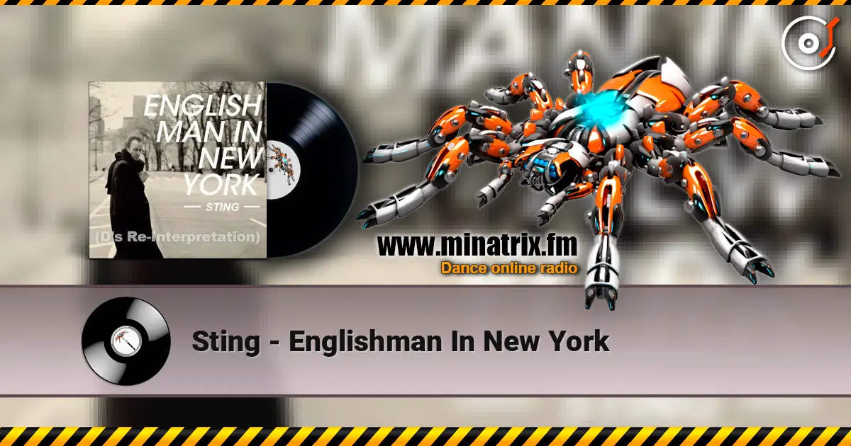 Sting - Englishman In New York listen online in high quality | Minatrix.FM