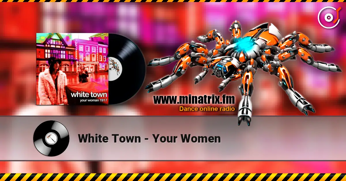 White Town - Your Women слушать онлайн в высоком качестве | Minatrix.FM