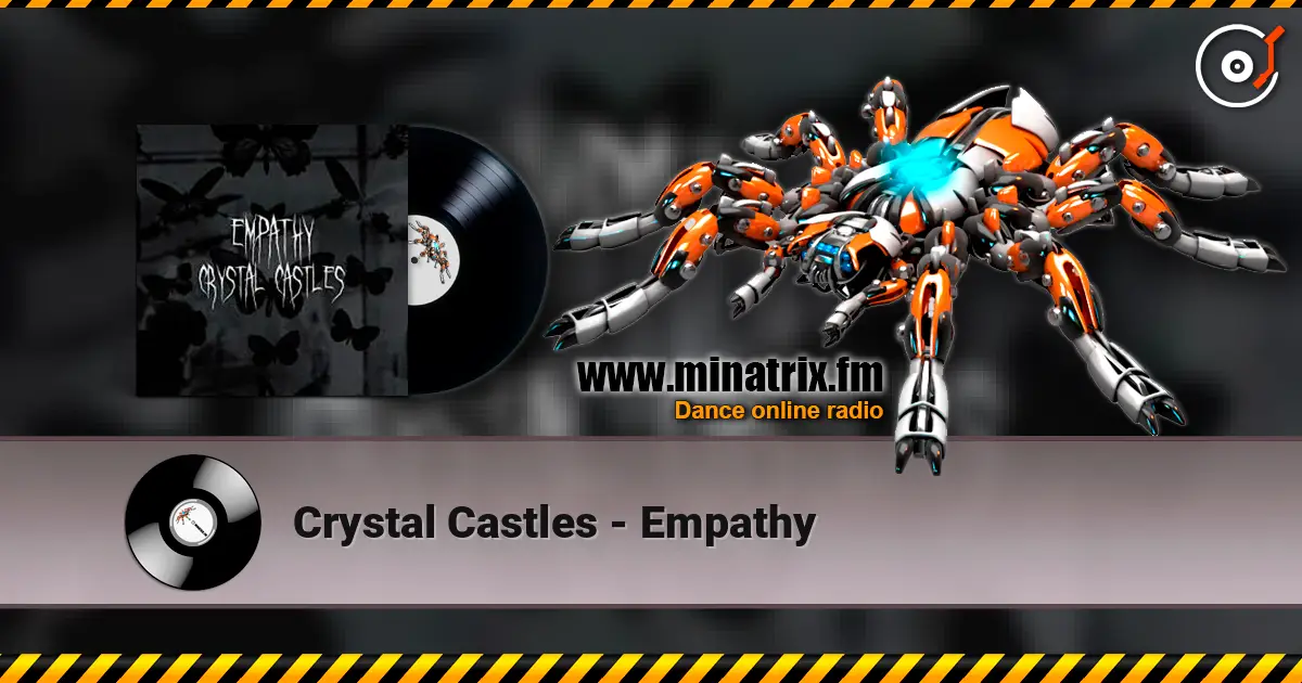 Crystal Castles - Empathy слушать онлайн в высоком качестве | Minatrix.FM