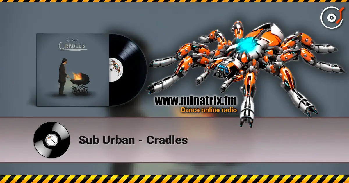 Sub Urban - Cradles слушать онлайн в высоком качестве | Minatrix.FM