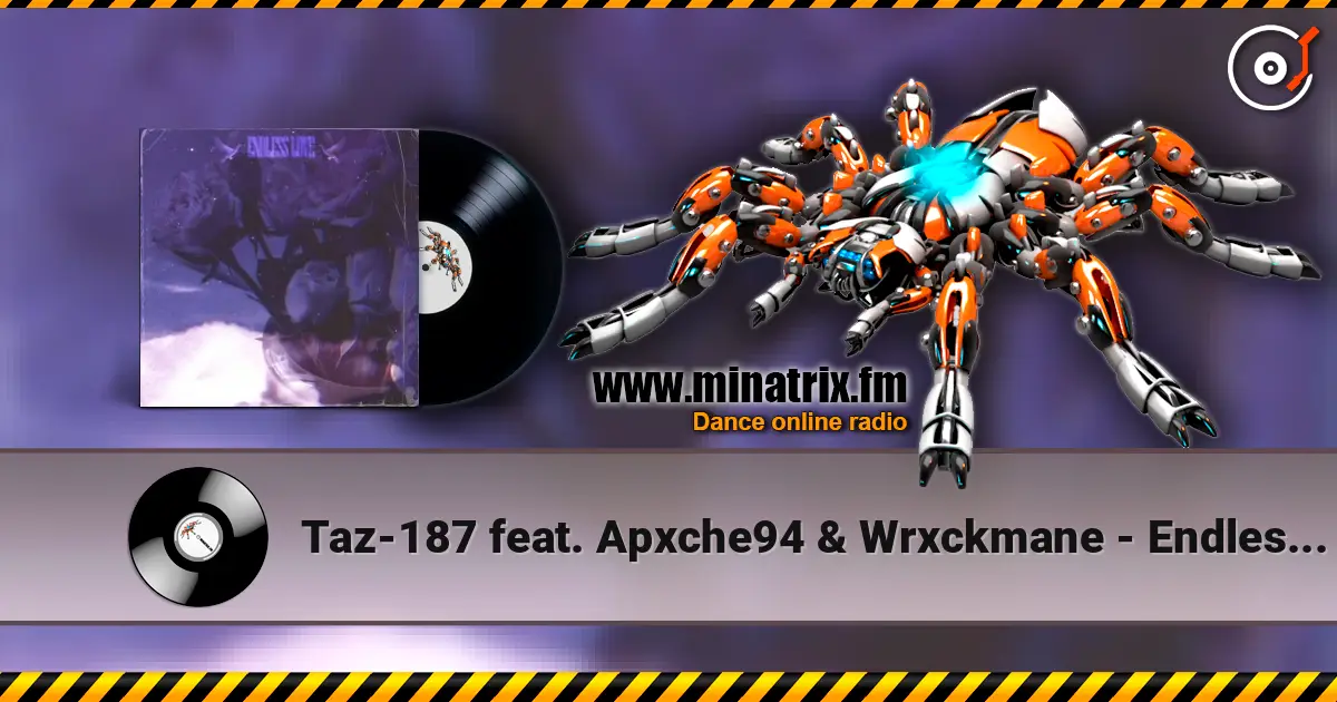 Taz-187 feat. Apxche94 & Wrxckmane - Endless Love слушать онлайн в высоком качестве | Minatrix.FM