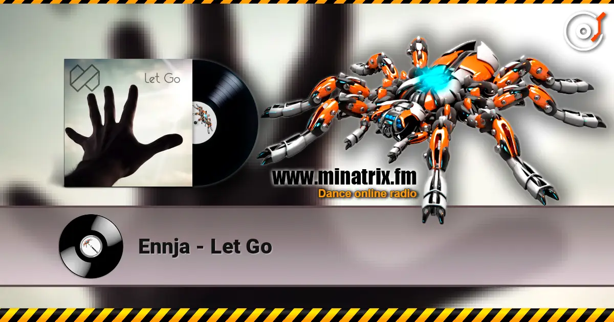 Ennja - Let Go escuchar en línea en alta calidad | Minatrix.FM