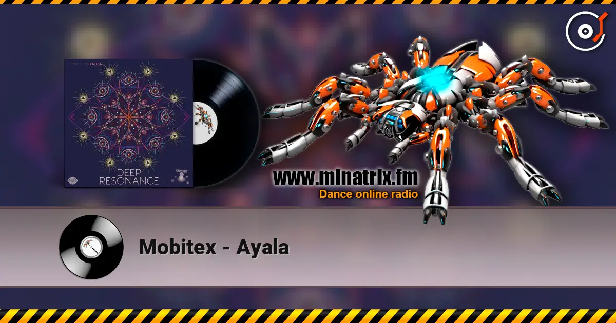 Mobitex - Ayala escuchar en línea en alta calidad | Minatrix.FM