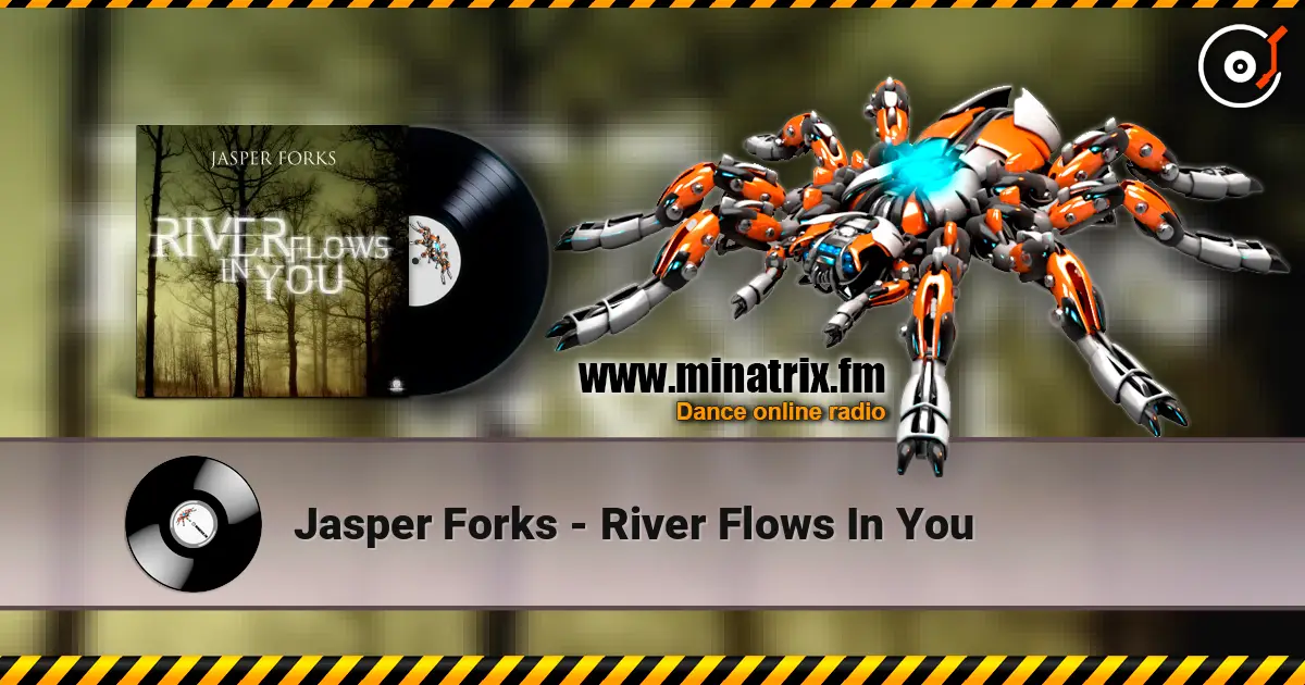 Jasper Forks - River Flows In You слушать онлайн в высоком качестве | Minatrix.FM
