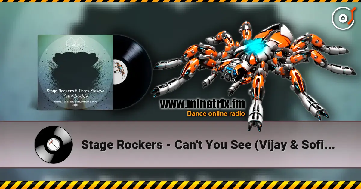Stage Rockers - Can't You See (Vijay & Sofia Zlatko Remix) 在线收听高音质 | Minatrix.FM
