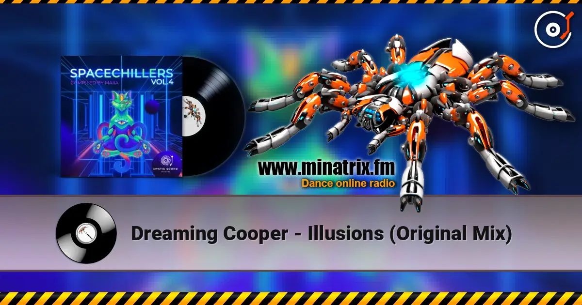 Dreaming Cooper - Illusions (Original Mix) escuchar en línea en alta calidad | Minatrix.FM