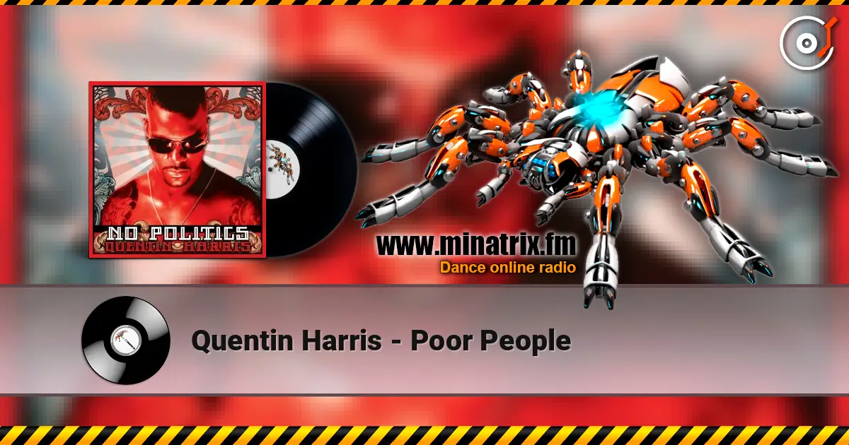 Quentin Harris - Poor People escuchar en línea en alta calidad | Minatrix.FM