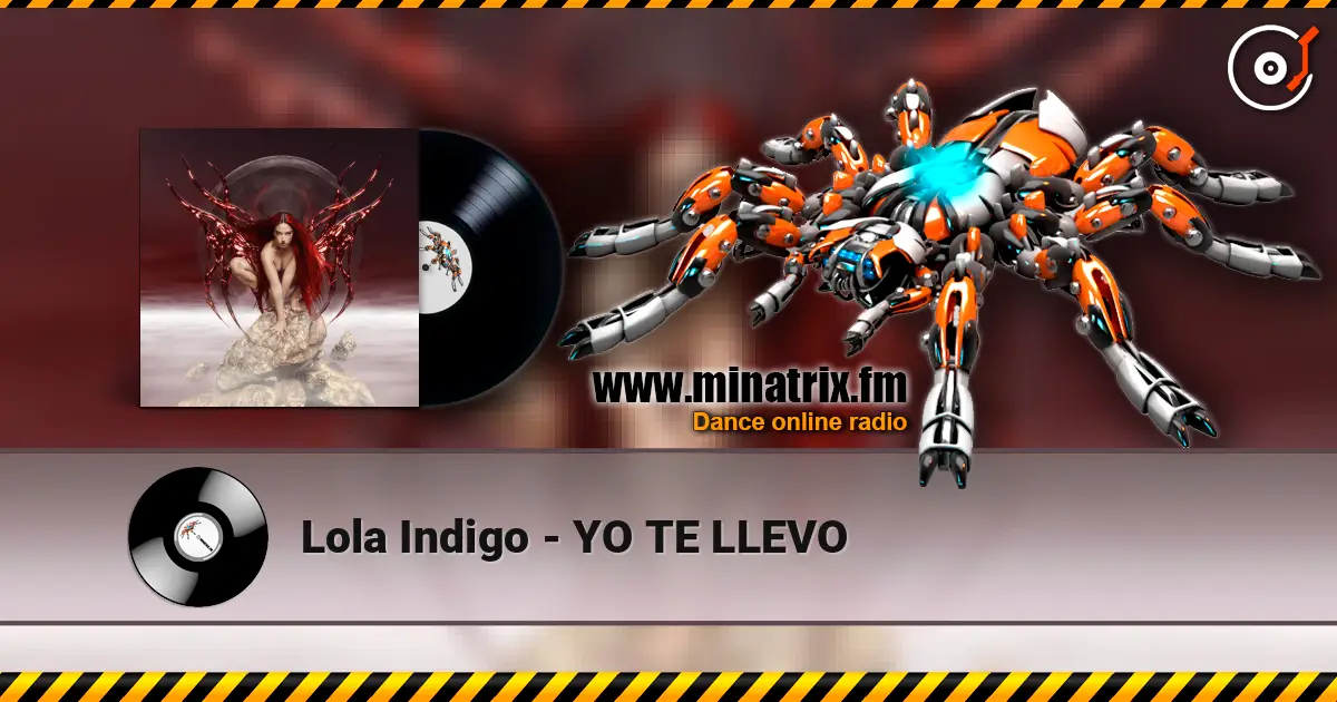 Lola Indigo - YO TE LLEVO слушать онлайн в высоком качестве | Minatrix.FM