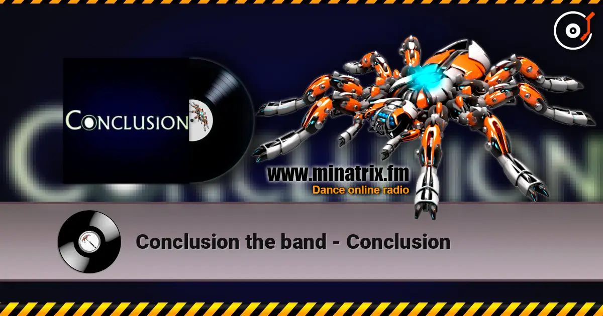 Conclusion the band - Conclusion listen online in high quality | Minatrix.FM